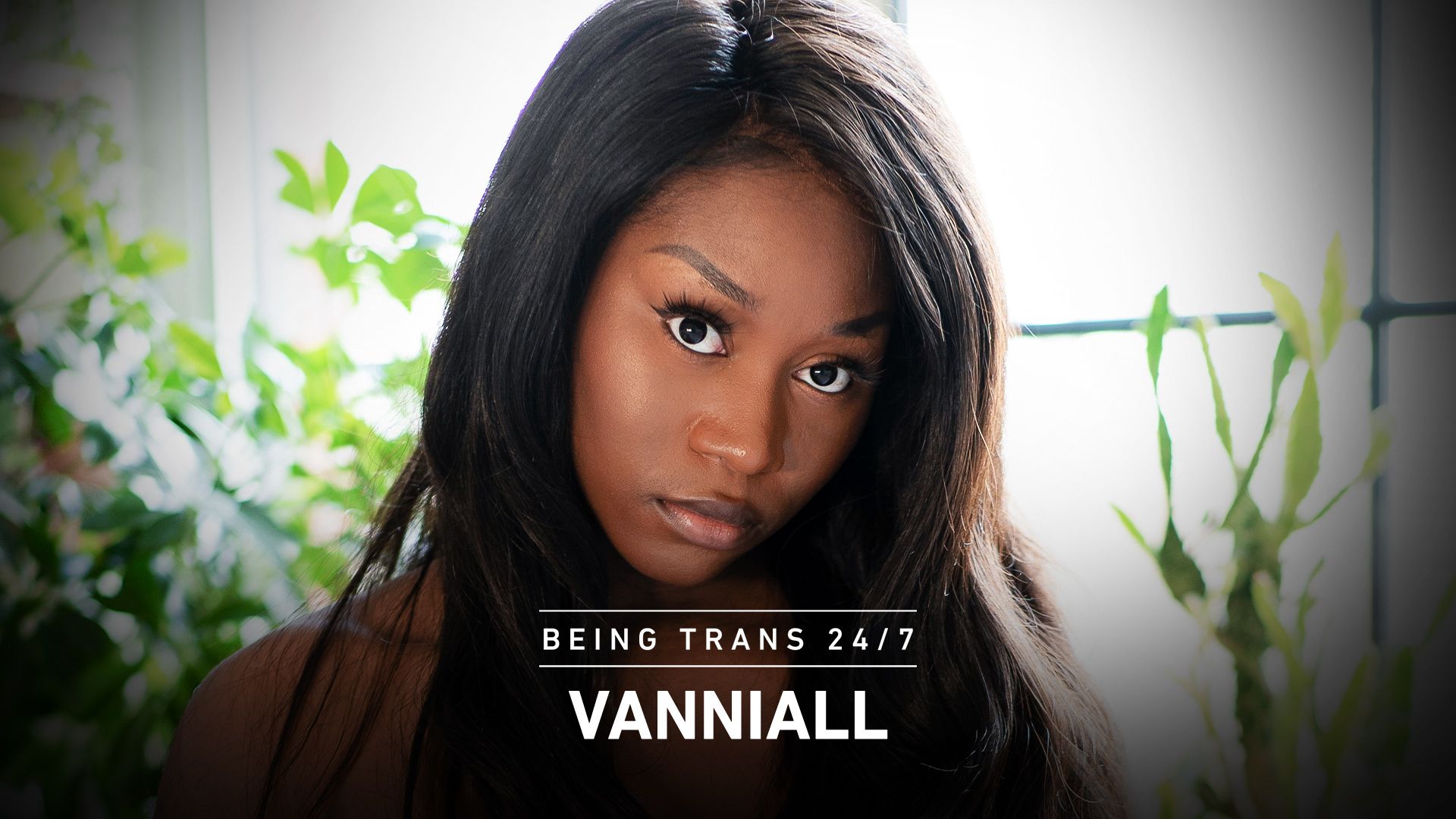 Vanniall – Vanniall – Being Trans 24/7